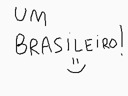 Drawn comment by Matheus
"UM BRASILEIRO!"