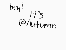 Drawn comment by Autumnish!