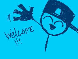 Drawn comment by ChoppaKiハa
"Welcome!!!"