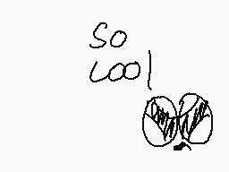 Drawn comment by ☀Sunny☀
"So cool!"