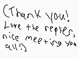 Drawn comment by sunbu 😔
"(Thank you! Love the replies, nice meeting you all!)"