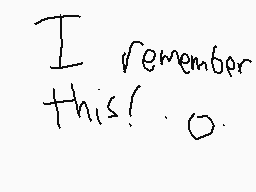 Drawn comment by Eee-Ⓐk™～
"I remember this!"