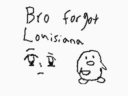 Drawn comment by Jose
"Bro forgot Louisiana"