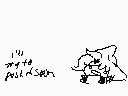 Drawn comment by Emperor★
"I'll try to post it soon"