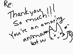 Drawn comment by •Munchkin•
"Re: Thankyou!!! So much... You're an amazing anime A lot w 2^i * 3^j"