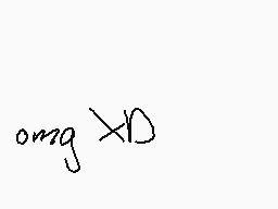 Drawn comment by Trixie
"omg XD"