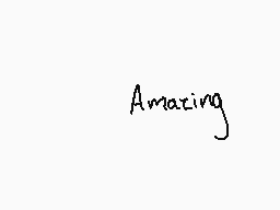 Drawn comment by Bellzoner※
"Amazing"