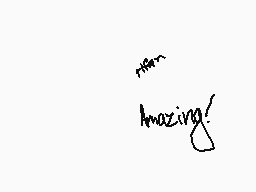 Drawn comment by Bellzoner※
"amazing!"