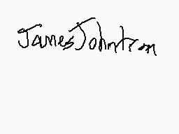 Drawn comment by I Love Pie
"James Johnston"