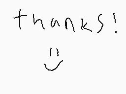 Drawn comment by Larry
"thanks!"