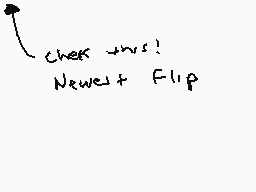 Drawn comment by MafiaUnitd
"check this! Newt + Flip"