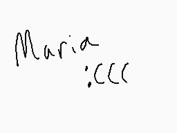 Drawn comment by kokiri△
"Maria :ccc"