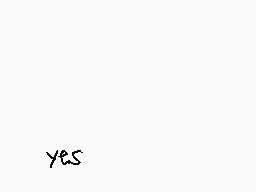 Drawn comment by たんじ
"yes"