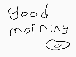 Drawn comment by doncomedia
"good morning"