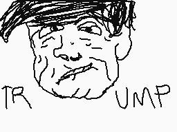 Drawn comment by TⓇⒶⓍⓍ❗
"TRUMP"