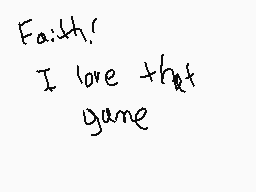 Drawn comment by EuosTheCat
"Faith! I love that game"