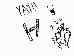 Drawn comment by Maria
"YAY!! I WOKE UP"