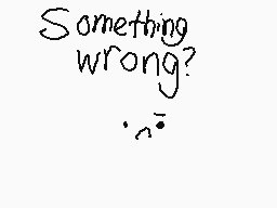 Drawn comment by kirby やひむよ
"Something wrong? :-("