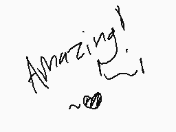 Drawn comment by Emily
"Amazing!"