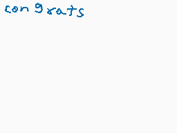 Drawn comment by KingKnight
"congrats"