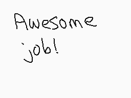 Drawn comment by Wolfz®@ïn
"Awesome job!"