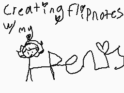 Drawn comment by AstrixYT
"Creating Flipnotes w/my"