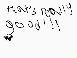 Drawn comment by Eli
"that's really good!!!"