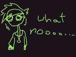 Drawn comment by TreeSapp😠😔
"what nooo..."