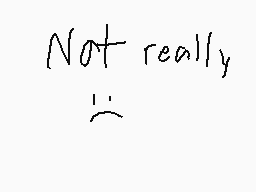 Drawn comment by ☆ KⒶden ☆