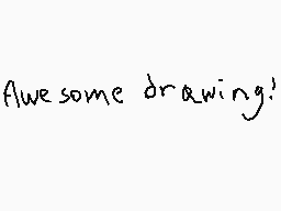 Drawn comment by Paola
"awesome drawing!"