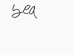 Drawn comment by いぬ
"sea"