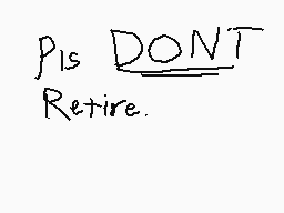 Drawn comment by Gray
"p is DONT Retire."