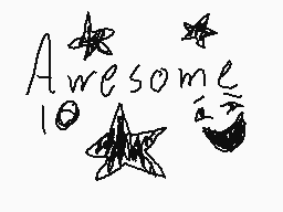 Drawn comment by  ♥NOELLE♥
"Awesome!"