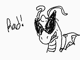 Drawn comment by ⏰📱☀😔😑😠9086
"Rad!"