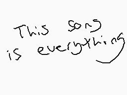 Drawn comment by Daydream
"This sounds is everything"