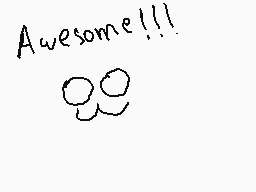 Drawn comment by ♪Darkness
"Awesome!!!"