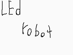 Drawn comment by Roubert21😑
"LEd k0b04"