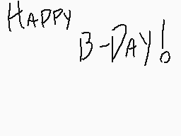 Drawn comment by ～☀NordW☀～
"HAPPY B-DAY!"