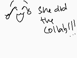 Drawn comment by pizza☀
"she did the collab!!!"