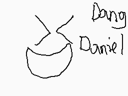 Drawn comment by Rakell11
"Dang Daniel"