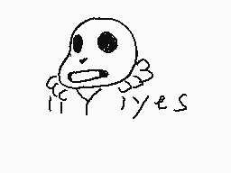 Drawn comment by Emilee
"ll yyes"