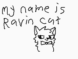 Drawn comment by Ravin cat
