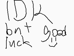 Drawn comment by Leothebest
"D)K bn+1uck good"
