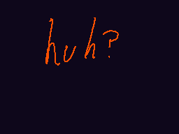 Drawn comment by Pintblench
"huh?"