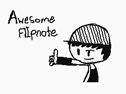 Drawn comment by ThisAusB23
"Awesome Flipnote"