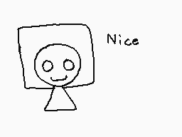 Drawn comment by Boxhead™
"Nice"