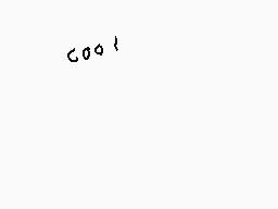 Drawn comment by juni☆☆☆★
"cool!"
