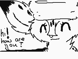 Drawn comment by cj※joker
"hi! how are you?"