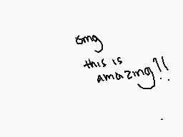 Drawn comment by broken
"this is amazing!"