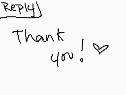 Drawn comment by curious♥
"Reply) Thank you!"